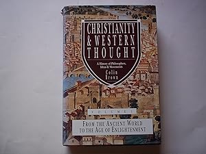 Seller image for Christianity & Western Thought, Volume 1: From the Ancient World to the Age of Enlightenment for sale by Carmarthenshire Rare Books