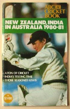 Seller image for ABC cricket book: New Zealand, India in Australia 1980-81. for sale by Lost and Found Books