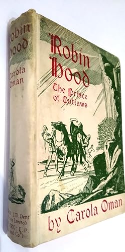 Robin Hood The Prince of Outlaws - a tale of the Fourteehth Century from the Lytell Geste