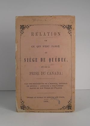 Relation de ce qui s'est passé au Siège de Québec (1759) et de la prise du Canada