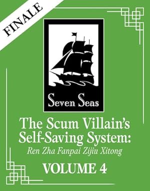 Immagine del venditore per The Scum Villain's Self-Saving System: Ren Zha Fanpai Zijiu Xitong (Novel) Vol. 4 by Mo Xiang Tong Xiu [Paperback ] venduto da booksXpress