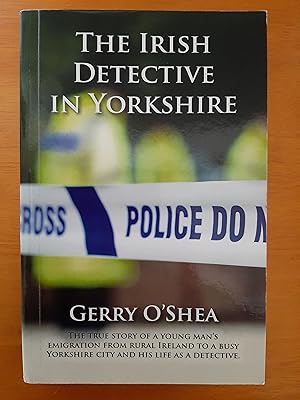 Seller image for The Irish Detective in Yorkshire [Signed by Author] for sale by Collectible Books Ireland