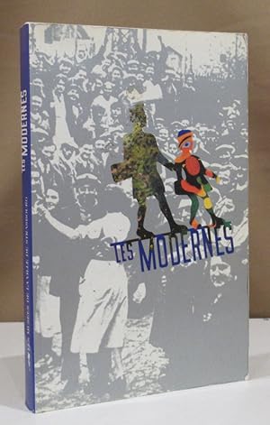 Bild des Verkufers fr Les Modernes 1870 - 1950. En prfiguration du muse d'art moderne et contemporain de Strasbourg. Collection du muse d'art moderne et contemporain de Strasbourg - Collections du muse national d'art moderne Centre Georges Pompidou. zum Verkauf von Dieter Eckert