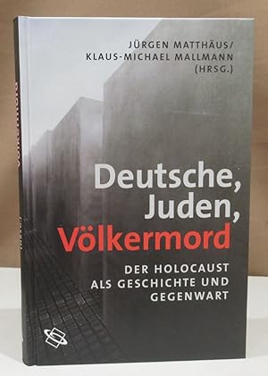 Bild des Verkufers fr Deutsche, Juden, Vlkermord. Der Holocaust als Geschichte und Gegenwart. zum Verkauf von Dieter Eckert