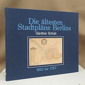 Die ältesten Stadtpläne Berlins 1652 - 1757.