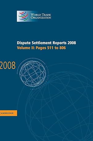 Imagen del vendedor de Dispute Settlement Reports 2008: Volume 2, Pages 511-806 a la venta por moluna