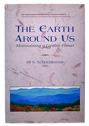 Bild des Verkufers fr The Earth Around Us: Maintaining a Livable Planet zum Verkauf von Black Falcon Books