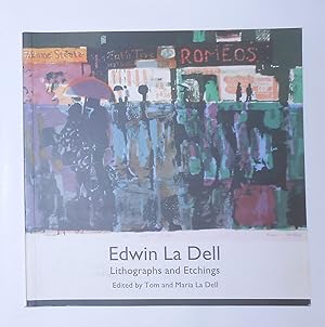 Immagine del venditore per Edwin la Dell - Lithographs and Etchings - New York, New York! (Royal Academy Library Printroom, London 28 May - 1 October 2004) **Signed by Editor*** venduto da David Bunnett Books