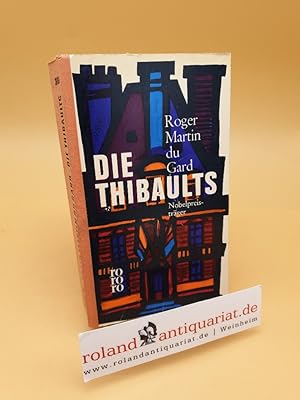 Bild des Verkufers fr Die Thibaults ; Geschichte einer Familie zum Verkauf von Roland Antiquariat UG haftungsbeschrnkt