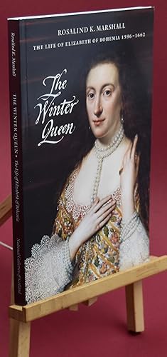 Seller image for The Winter Queen. The Life of Elizabeth of Bohemia 1596-1662 for sale by Libris Books