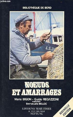 Seller image for Noeuds et amarrages - Collection bibliothque de bord. for sale by Le-Livre