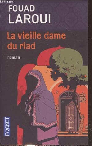 Seller image for La vieille dame du riad for sale by Le-Livre