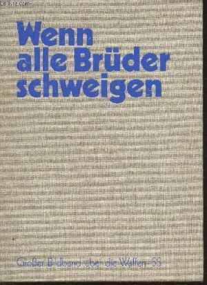 Bild des Verkufers fr Grosser bildband ber die Waffen-SS - Wenn alle Brder schweigen zum Verkauf von Le-Livre