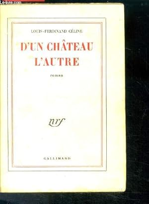 Seller image for D'un chateau l'autre - roman - 46e edition for sale by Le-Livre
