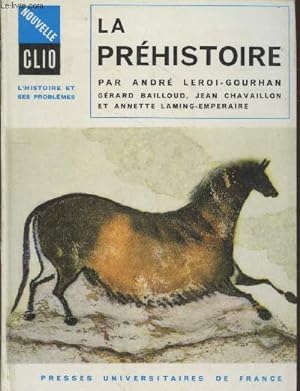 Seller image for La Prhistoire (Collection "Nouvelle Clio - L'Histoire et ses problmes" n1) for sale by Le-Livre