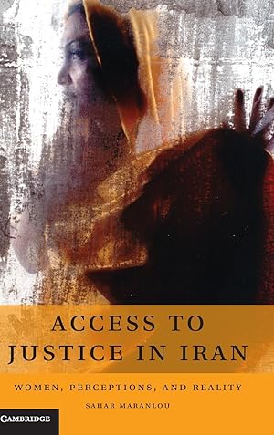 Image du vendeur pour Access to Justice in Iran: Women, Perceptions, and Reality mis en vente par moluna