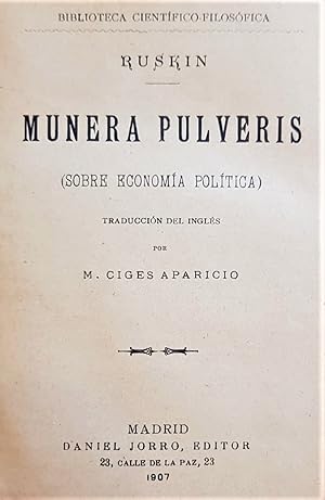 Munera Pulveris. (Sobre economía política).