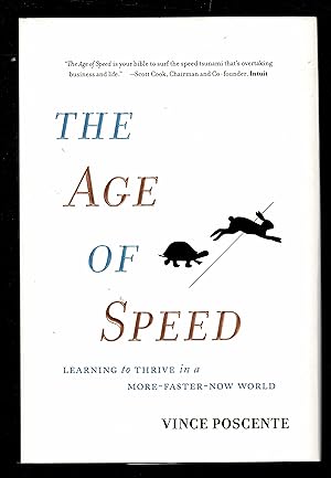 Bild des Verkufers fr The Age Of Speed: Learning To Thrive In A More-Faster-Now World zum Verkauf von Granada Bookstore,            IOBA