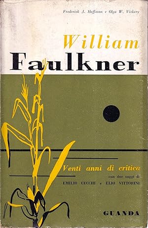 Seller image for William Faulkner. Venti anni di critica for sale by Il Salvalibro s.n.c. di Moscati Giovanni