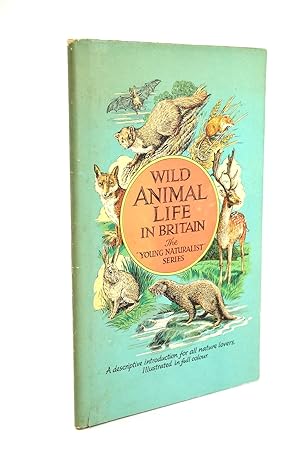 Immagine del venditore per WILD ANIMAL LIFE IN BRITAIN venduto da Stella & Rose's Books, PBFA