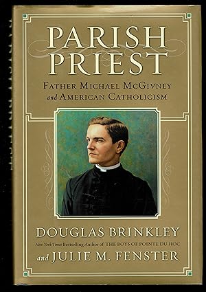 Seller image for Parish Priest: Father Michael McGivney and American Catholicism for sale by Granada Bookstore,            IOBA