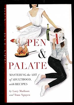 Bild des Verkufers fr Pen & Palate: Mastering the Art of Adulthood, with Recipes zum Verkauf von Granada Bookstore,            IOBA