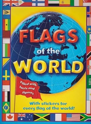 Bild des Verkufers fr Flags of the World. Edad: 7+. With stickers for every flag of the world. zum Verkauf von La Librera, Iberoamerikan. Buchhandlung