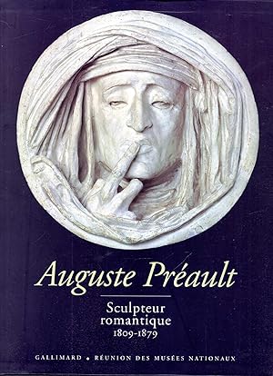 Bild des Verkufers fr Auguste Prault, sculpteur romantique: 1809-1879 zum Verkauf von Pendleburys - the bookshop in the hills