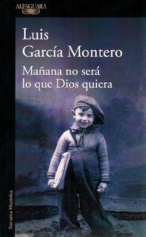 Image du vendeur pour Maana no ser lo que Dios quiera. mis en vente par La Librera, Iberoamerikan. Buchhandlung