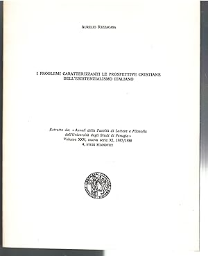 I Problemi Caratterizzanti Le Prospettive Cristiane Dell'esistenzialismo Italiano