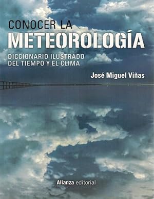 Seller image for Conocer la metereologa. Diccionario ilustrado del tiempo y el clima. for sale by La Librera, Iberoamerikan. Buchhandlung