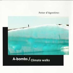 Immagine del venditore per A-Bombs/Climate Walks. 1 October - 21 November 2020. venduto da Wittenborn Art Books