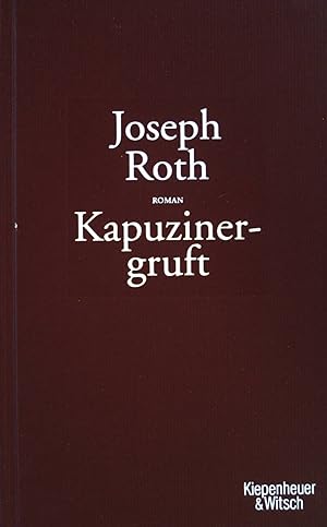 Bild des Verkäufers für Kapuzinergruft : Roman. zum Verkauf von books4less (Versandantiquariat Petra Gros GmbH & Co. KG)