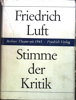 Seller image for Stimme der Kritik : Berliner Theater seit 1945. for sale by books4less (Versandantiquariat Petra Gros GmbH & Co. KG)