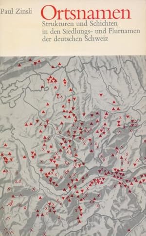 Bild des Verkufers fr Ortsnamen : Strukturen und Schichten in den Siedlungs- und Flurnamen der deutschen Schweiz. Schriften des deutschschweizerischen Sprachvereins ; Heft Nr. 7 . zum Verkauf von Homburger & Hepp