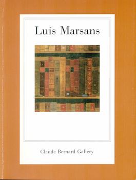 Seller image for Luis Marsans: Drawings and Paintings. Exhibition at Claude Bernard Gallery, 12 November - 23 December 1986. for sale by Wittenborn Art Books