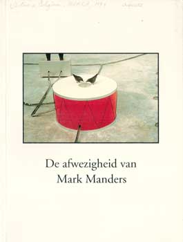 Seller image for De afewezigheid van Mark Manders. for sale by Wittenborn Art Books