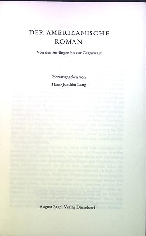 Bild des Verkufers fr Der amerikanische Roman : Von d. Anfngen bis z. Gegenwart. zum Verkauf von books4less (Versandantiquariat Petra Gros GmbH & Co. KG)