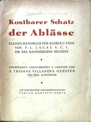 Image du vendeur pour Kostbarer Schatz der Ablsse : Kleines Handb. f. Klerus u. Volk. mis en vente par books4less (Versandantiquariat Petra Gros GmbH & Co. KG)