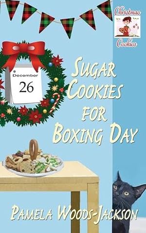 Seller image for Sugar Cookies for Boxing Day (Paperback) for sale by Grand Eagle Retail