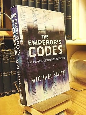 Seller image for The Emperor's Codes: The Breaking of Japan's Secret Ciphers for sale by Henniker Book Farm and Gifts