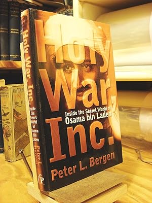 Imagen del vendedor de Holy War, Inc.: Inside the Secret World of Osama Bin Laden a la venta por Henniker Book Farm and Gifts