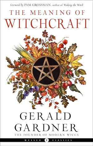 Imagen del vendedor de Meaning of Witchcraft a la venta por GreatBookPrices
