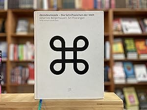 Seller image for Decodeunicode: Die Schriftzeichen der Welt *Decodeunicode: The characters of the world* for sale by Reclaimed Bookstore