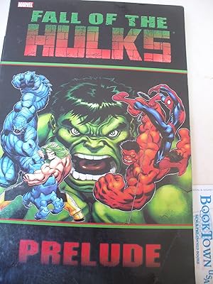 Bild des Verkufers fr Hulk: Fall Of The Hulks Prelude TPB (Incredible Hulk) zum Verkauf von Thomas F. Pesce'