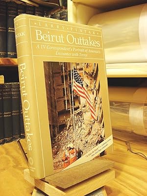 Bild des Verkufers fr Beirut Outtakes: A TV Correspondent's Portrait of America's Encounter With Terror zum Verkauf von Henniker Book Farm and Gifts