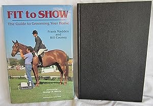 Bild des Verkufers fr FIT to SHOW, 1st Prtg HC w/DJ zum Verkauf von Larimar Animal Books