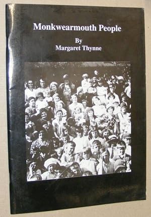Imagen del vendedor de Monkwearmouth People: the peoples' stories a la venta por Nigel Smith Books