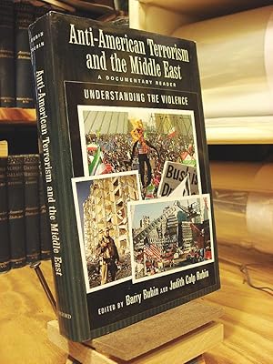 Imagen del vendedor de Anti-American Terrorism and the Middle East: A Documentary Reader a la venta por Henniker Book Farm and Gifts