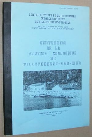 Centenaire de la Station Zoologique de Villefranche-sur-Mer: Travaux de la Station Zoologique Fas...